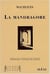 La mandragore - comédie en cinq actes et chansons
