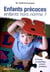 Enfants précoces enfants hors normes ? (2e édition)
