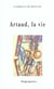 Artaud, la vie