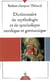 Dictionnaire de mythologie et de symbolique nordique et germanique