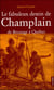 Fabuleux destin de champlain
