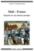 Mali - France : regards sur une histoire partagée
