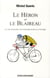 LE HERON ET LE BLAIREAU : LE DICTIONNAIRE DES SURNOMS DANS LE CYCLISME