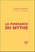 La puissance du mythe