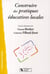 Construire des pratiques éducatives locales