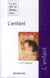 Ce que dit la Bible sur... Tome 11 : l'enfant