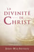 La divinité de Christ