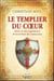 Le templier du coeur