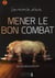 Au nom de Jésus Tome 2 - mener le bon combat