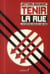 Tenir la rue - l'autodéfense socialiste (1929-1938)