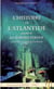 L'histoire de l'atlantide - la lémurie perdue