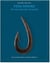 Fish hooks of the pacific islands