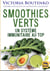 Smoothies verts : un système immunitaire au top