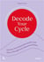 Decode your cycle /anglais