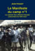 Le manifeste du camp n°1 - le calvaire des officiers français prisonniers du Viêt-minh