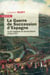 La guerre de succession d'Espagne : la fin tragique du Grand Siècle, 1701-1714