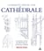 Comment batir une cathedrale