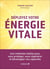 Déployez votre énergie vitale