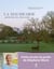 La Maubrairie : jardins du bocage