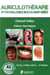 Auriculothérapie et pathologies bucco-dentaires - corps, oreilles, dents... la trilogie