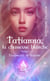 Tatianna, la chasseuse blanche