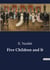 Five Children and It : The Enchanting Adventures of Wishes and Wonders