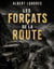 Les Forçats de la route : Un essai d'Albert Londres