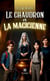 Le chaudron et la magicienne