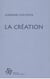 La création