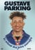 Gustave Parking - Le retour des joies sauvages