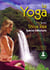 Yoga avec Shiva Rea - Spécial débutants