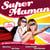 Super maman