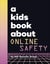 A kids book about online safety