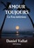 Amour toujours - Le Feu intérieur