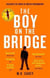The Boy on The Bridge