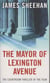 The mayor of Lexington Avenue