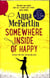 SOMEWHERE INSIDE OF HAPPY
