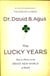 Lucky years - how to enjoy the brave new world of medicine