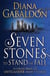 SEVEN STONES TO STAND OR FALL - A COLLECTION OF OUTLANDER SHORT STORIES