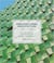 Manufacturing architecture - an architect's guide to custom processes, materials, and applications