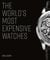 The world's most expensive watches