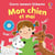 Mon chien et moi : Livres sonores Usborne