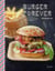 Burger forever - recettes 100% usa