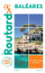 Guide du Routard : Baléares (édition 2022/2023)