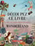 Découpez ce livre : Wonderland - Et créez votre propre monde merveilleux