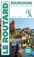 Guide du Routard : Bourgogne : Morvan, route des vins et les canaux (édition 2025/2026)