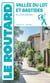 Guide du Routard : Vallée du Lot et bastides en Lot-et-Garonne