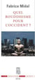 Quel bouddhisme pour l'Occident ?