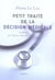 Petit traité de la décision médicale