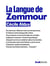 La langue de Zemmour